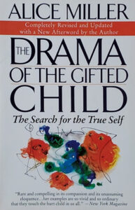 The Drama of the Gifted Child